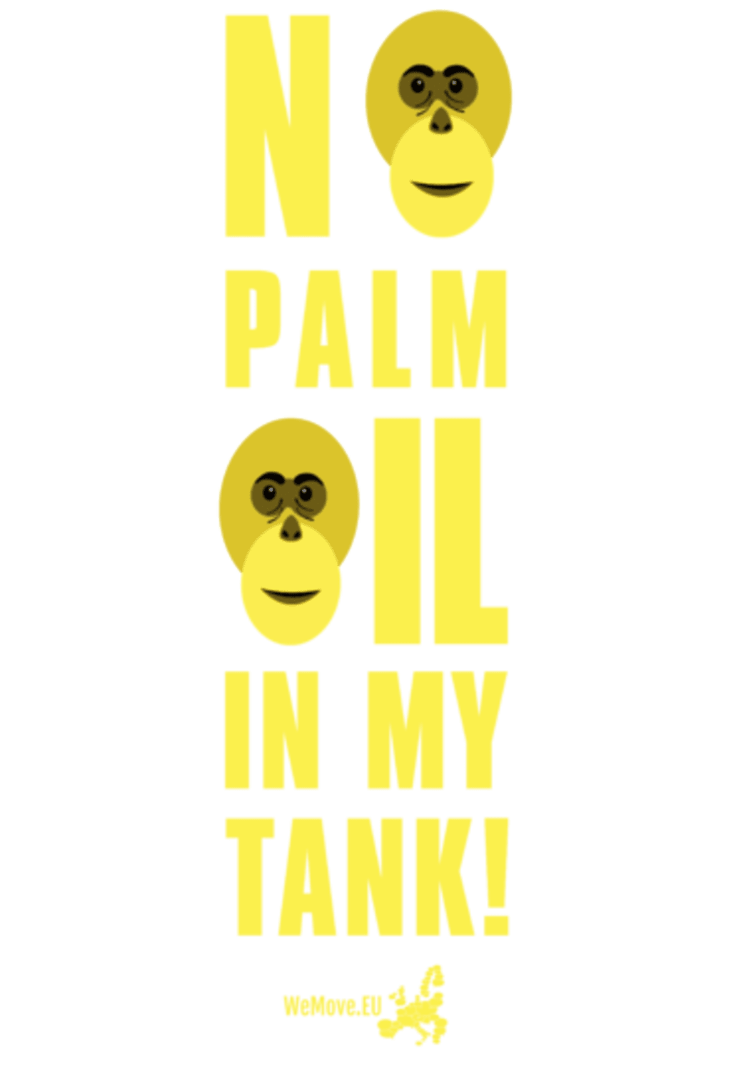 No Palm Oil in My Tank - Yellow