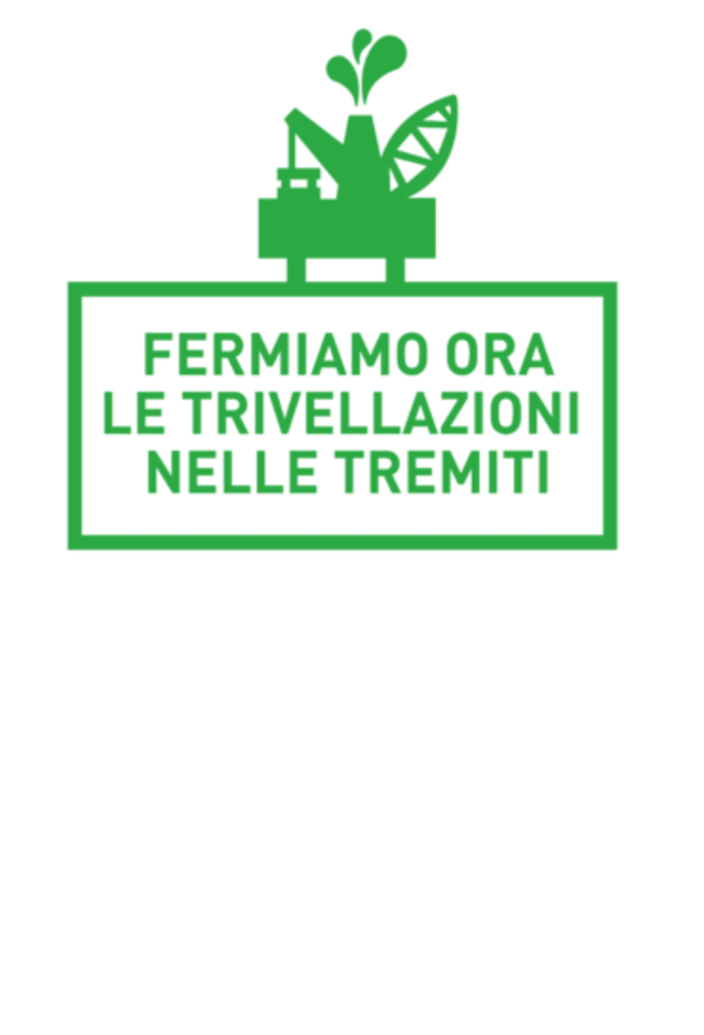 Fermiamo le trivellazioni [verde]