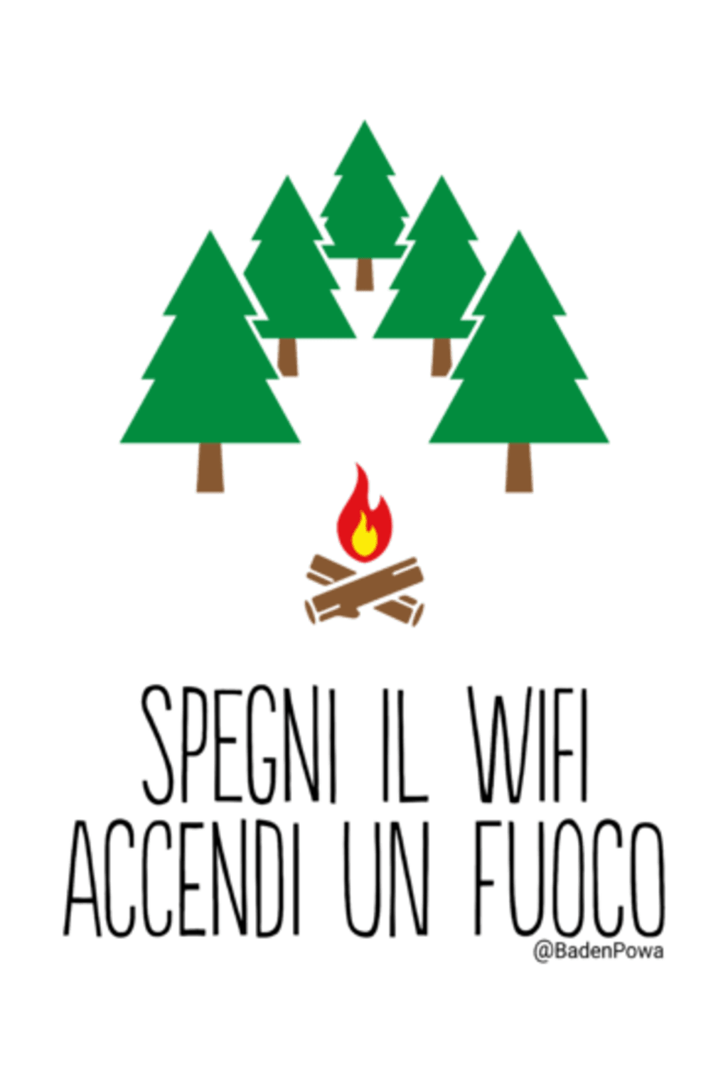 Spegni il wifi, accendi un fuoco