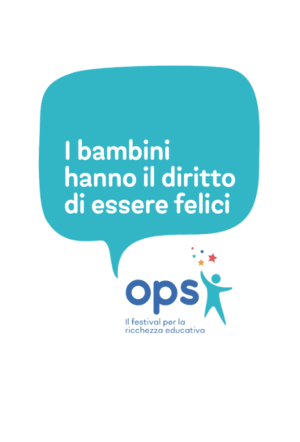 ART. 1 - IL BAMBINO HA DIRITTO A ESSERE FELICE