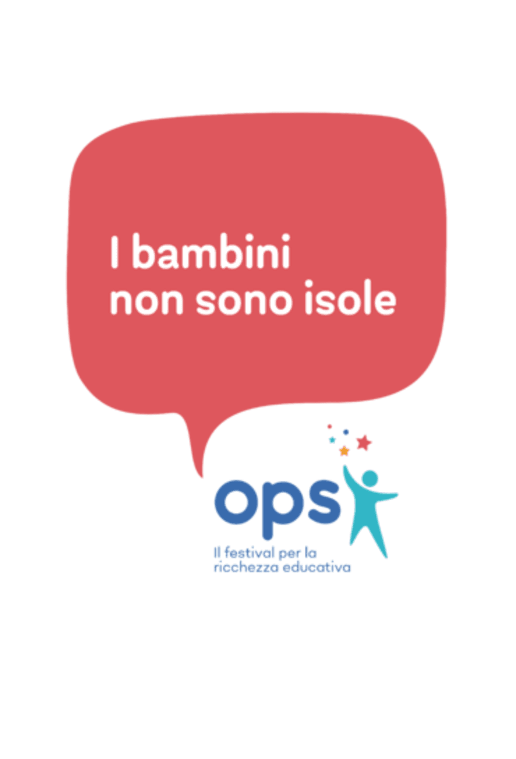 ART. 7 - IL BAMBINO NON È UN'ISOLA