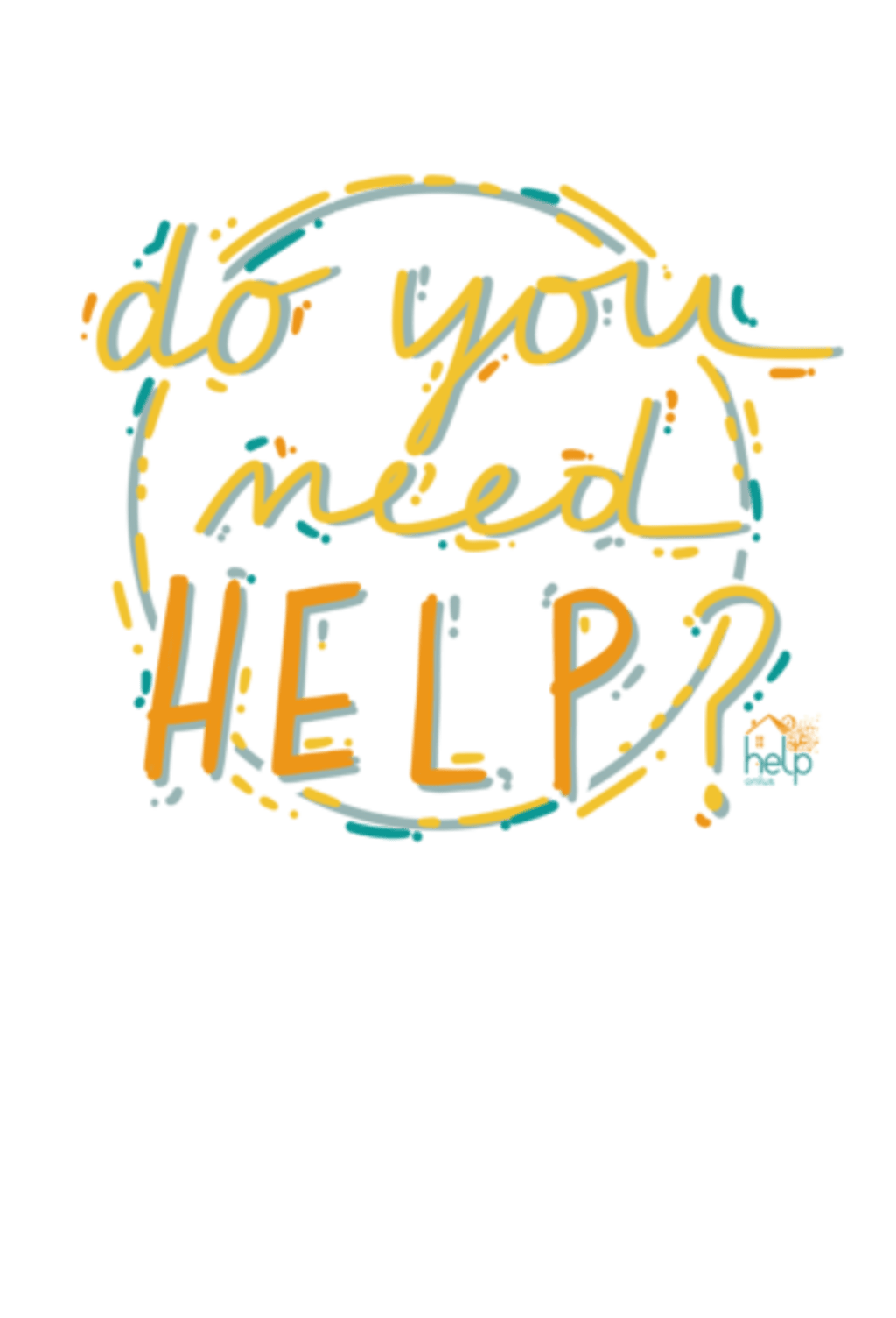 Do you need HELP?