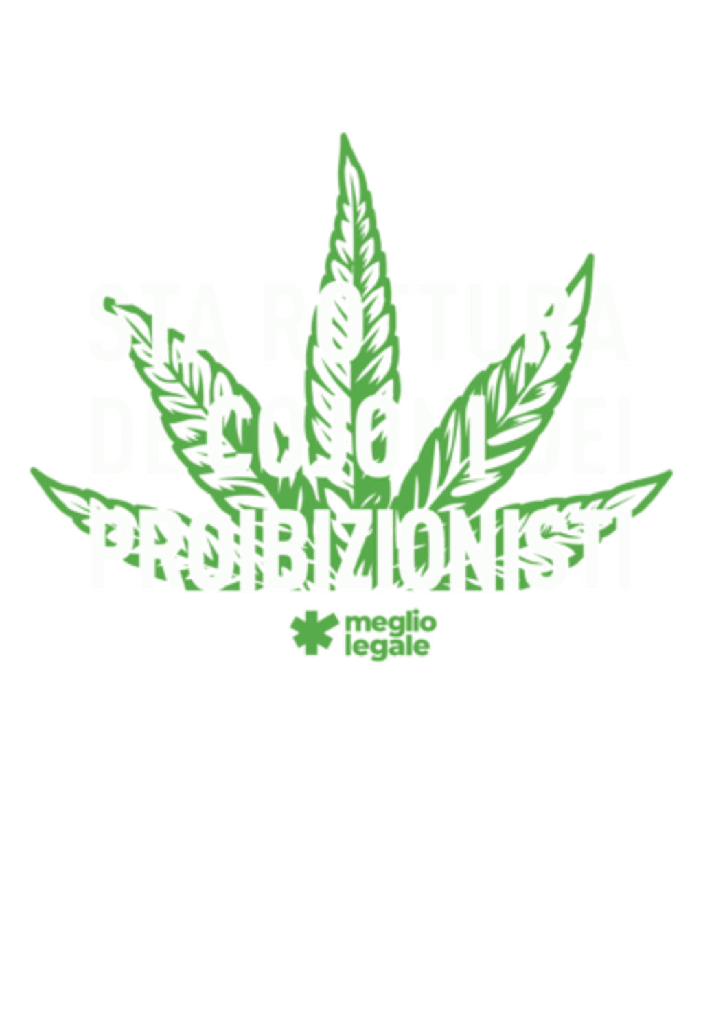 Sta Rottura De Cojoni Dei Proibizionisti