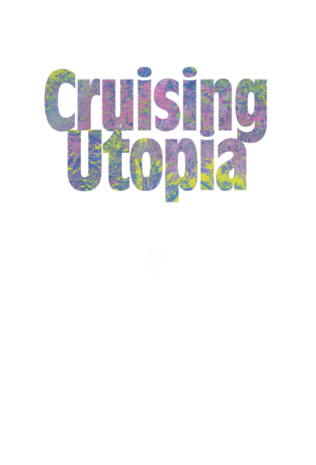 CRUISING UTOPIA