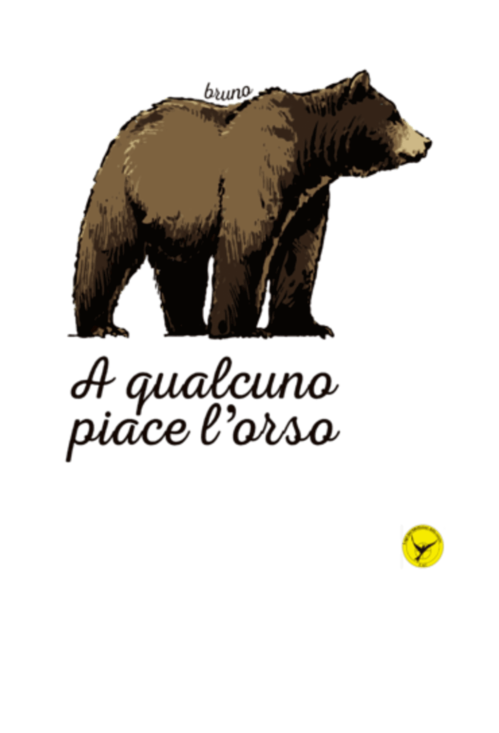 A QUALCUNO PIACE L'ORSO