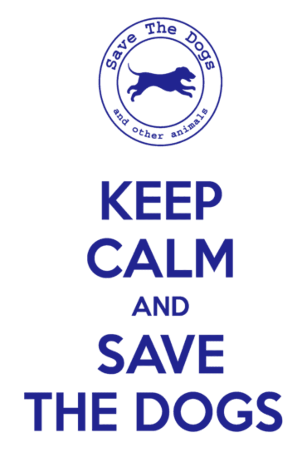 Keep calm and Save the Dogs [blu]