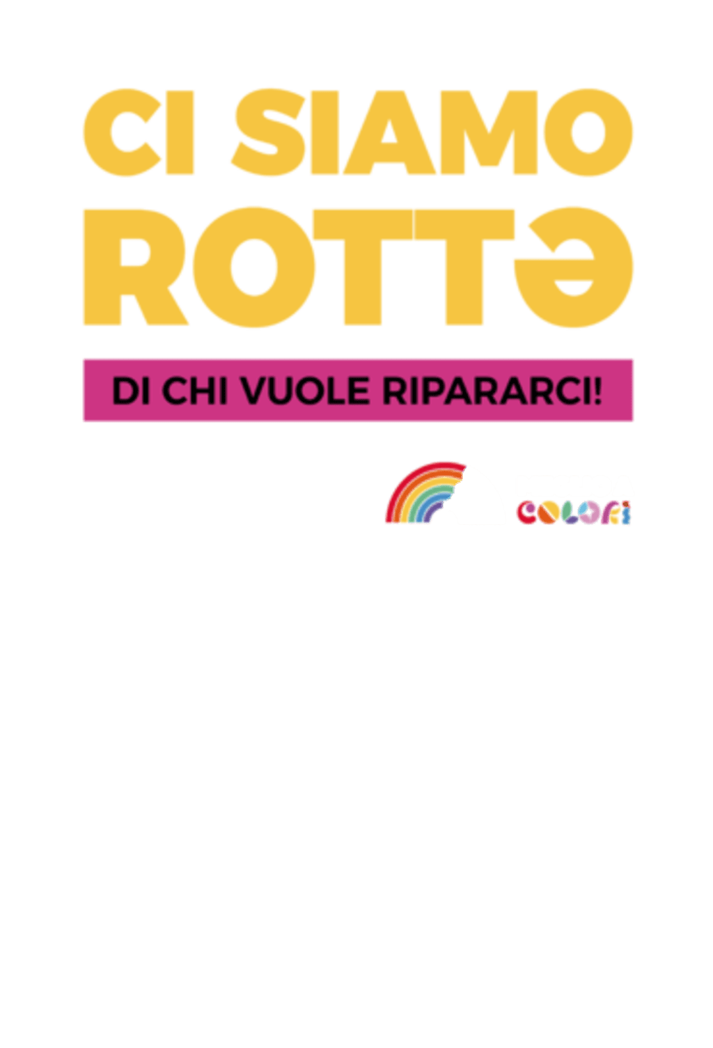 MEGLIO A COLORI - Ci siamo rottə in giallo