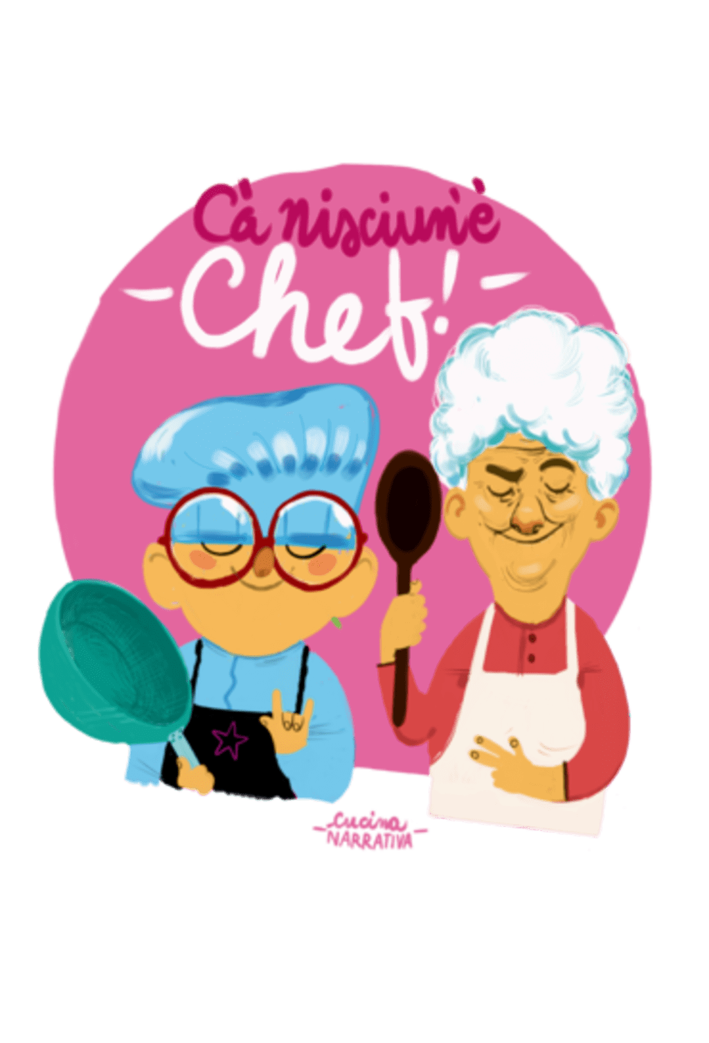 Cucina Narrativa - Ca' nisciun è chef