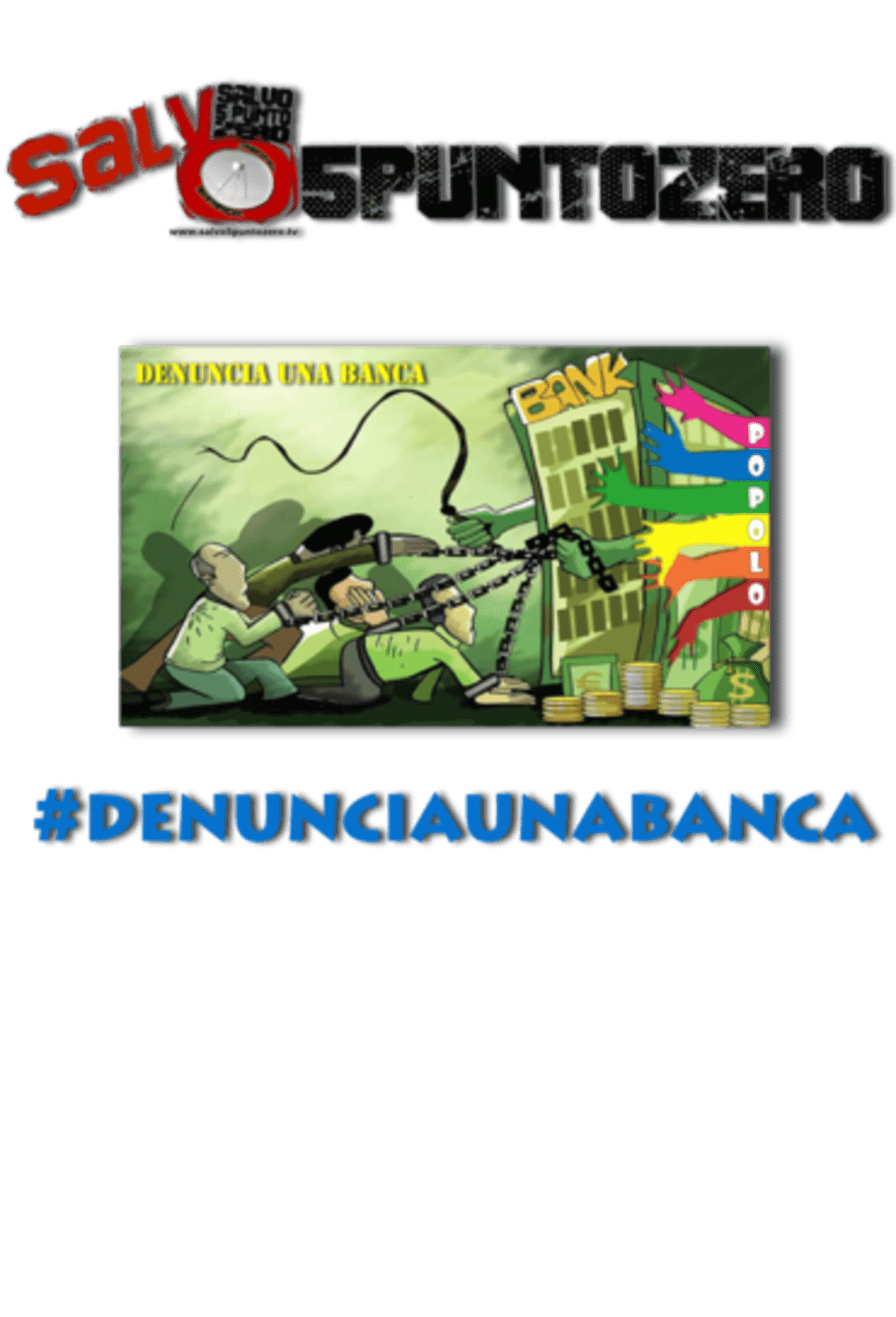 Salvo5puntozero campagna #DENUNCIAUNABANCA