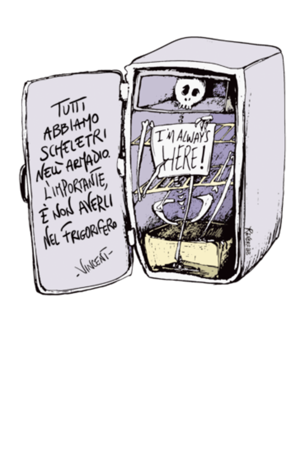 Skeleton in the fridge