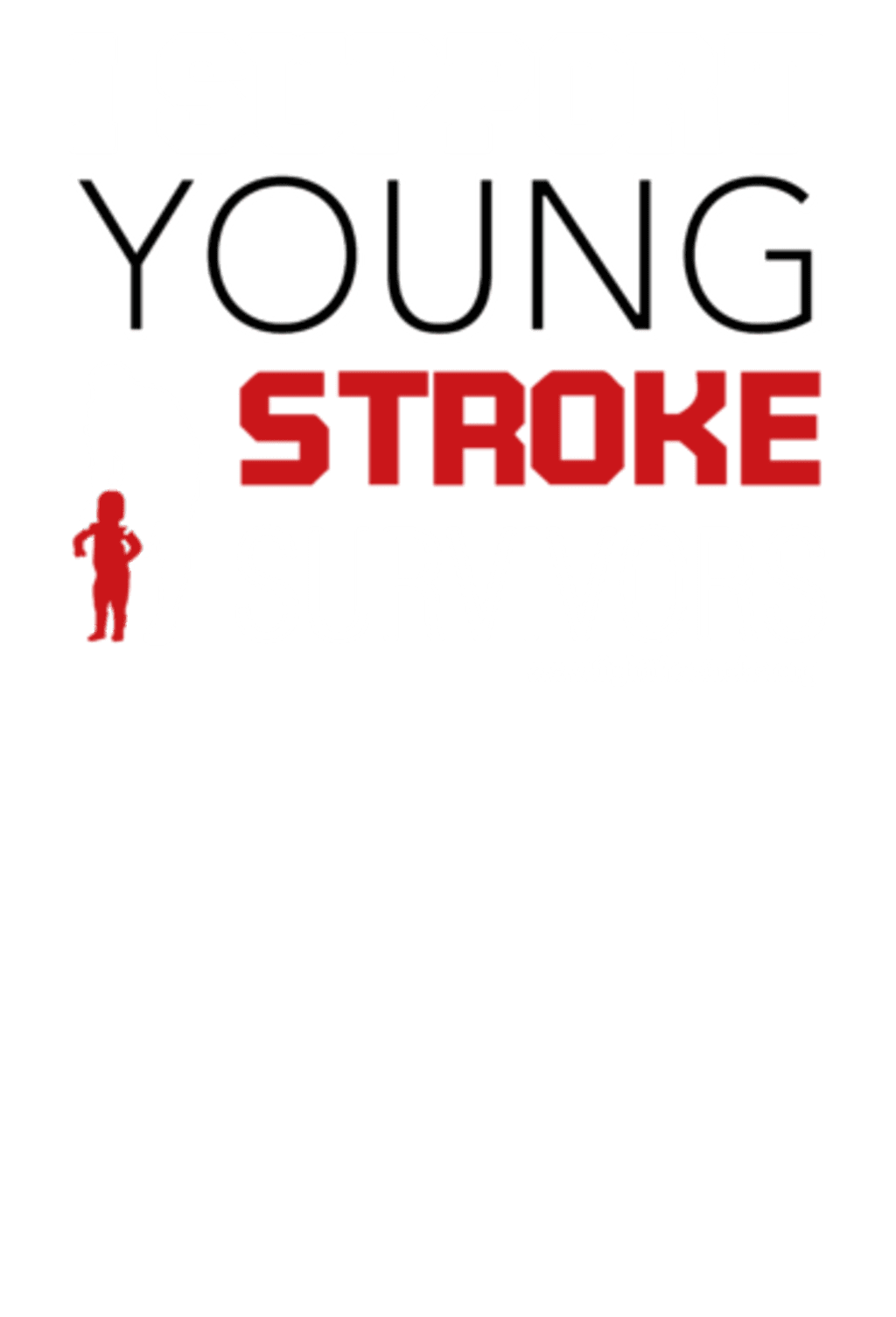 Support young stroke survivors Typography nera