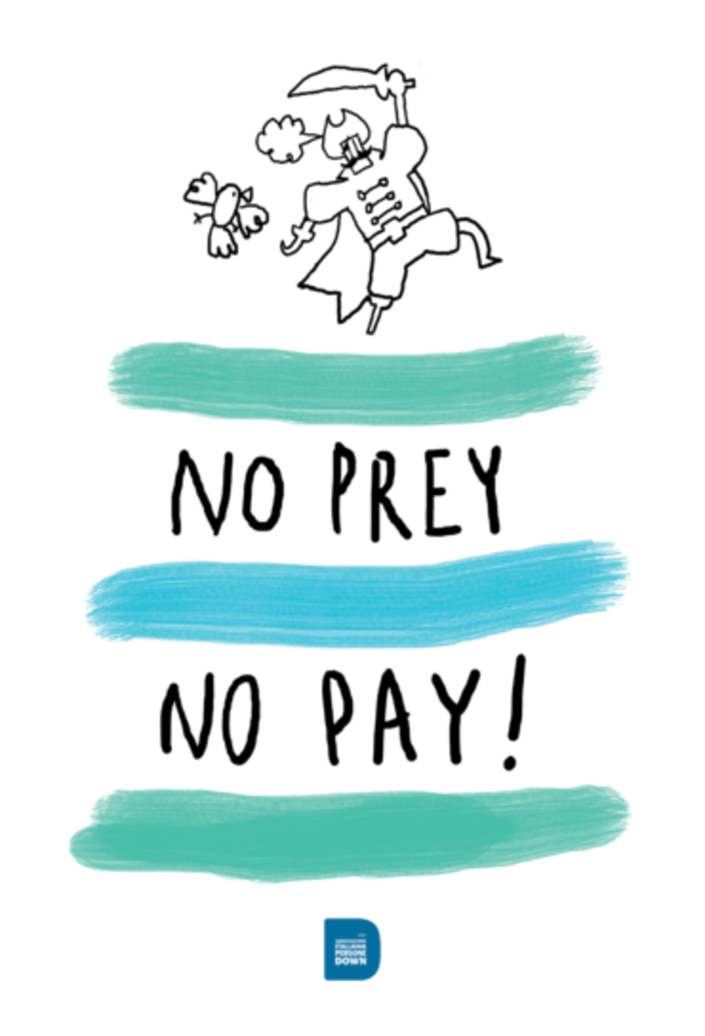 No prey No pay!