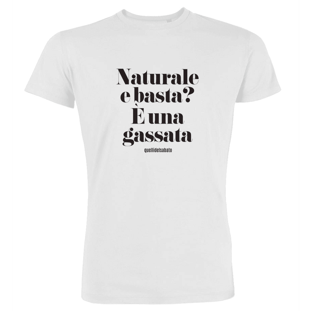 NATURALE E BASTA? è UNA GASSATA