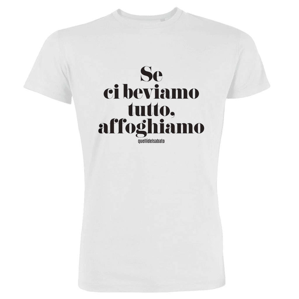 SE CI BEVIAMO TUTTO, AFFOGHIAMO