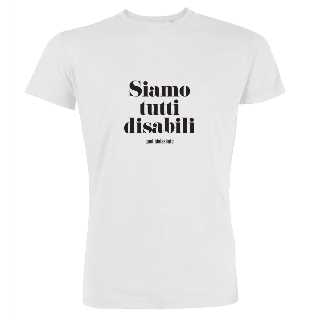 SIAMO TUTTI DISABILI