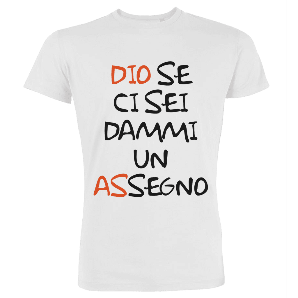 Dio se ci sei dammi un as-segno