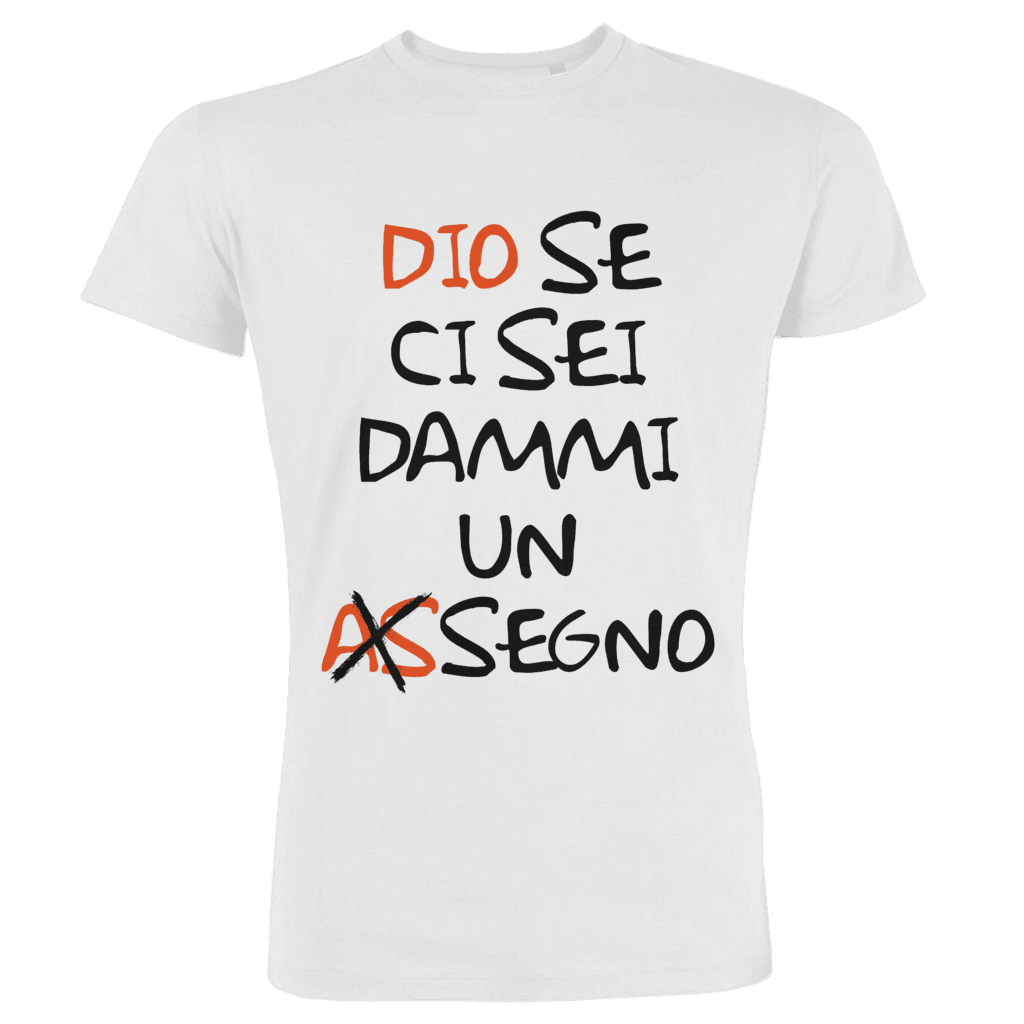 Dio se ci sei dammi un as-segno X