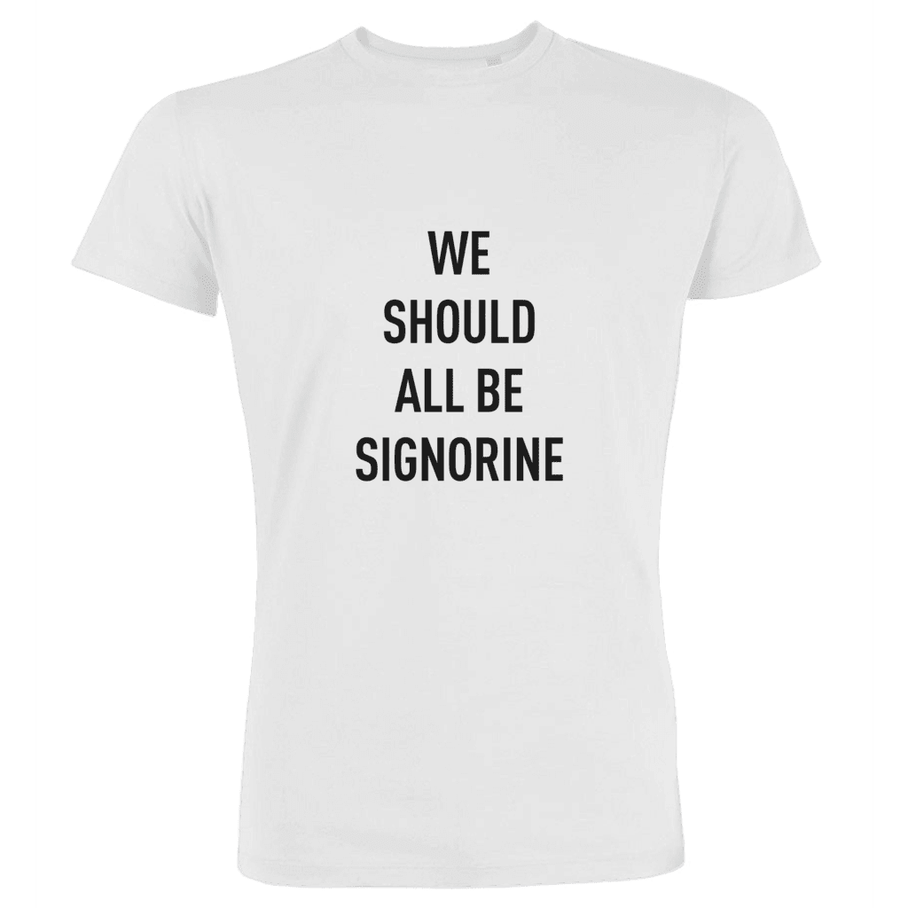 We all should be signorine