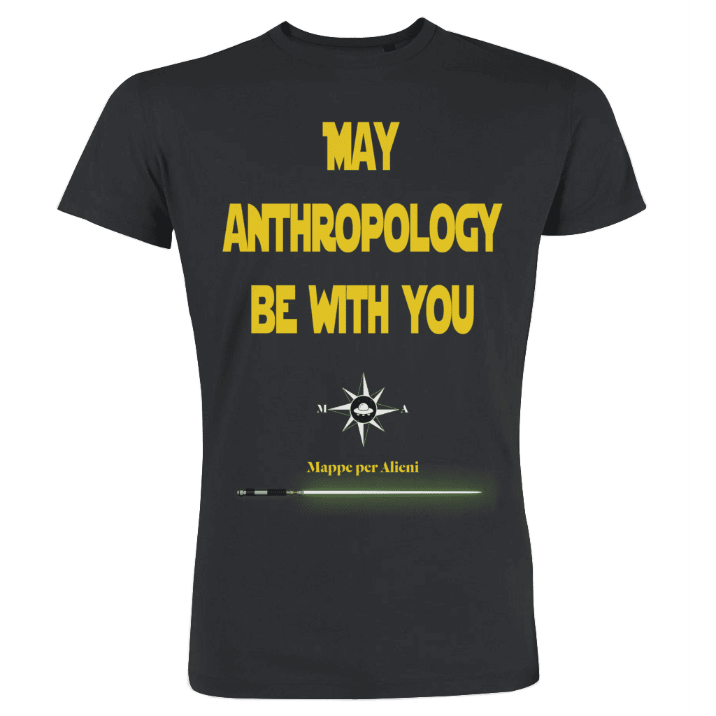 May Anthropology be With You