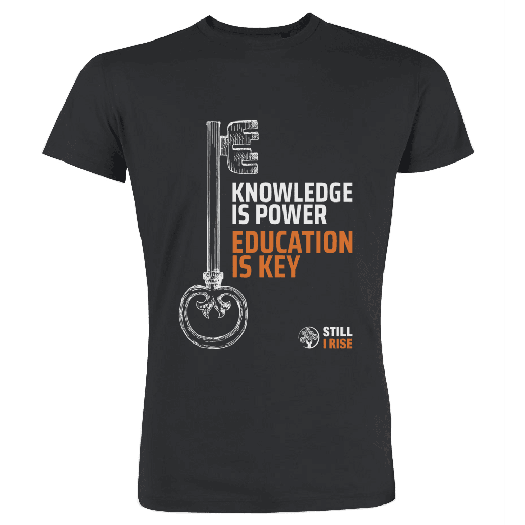 Knowledge is Power Education is Key