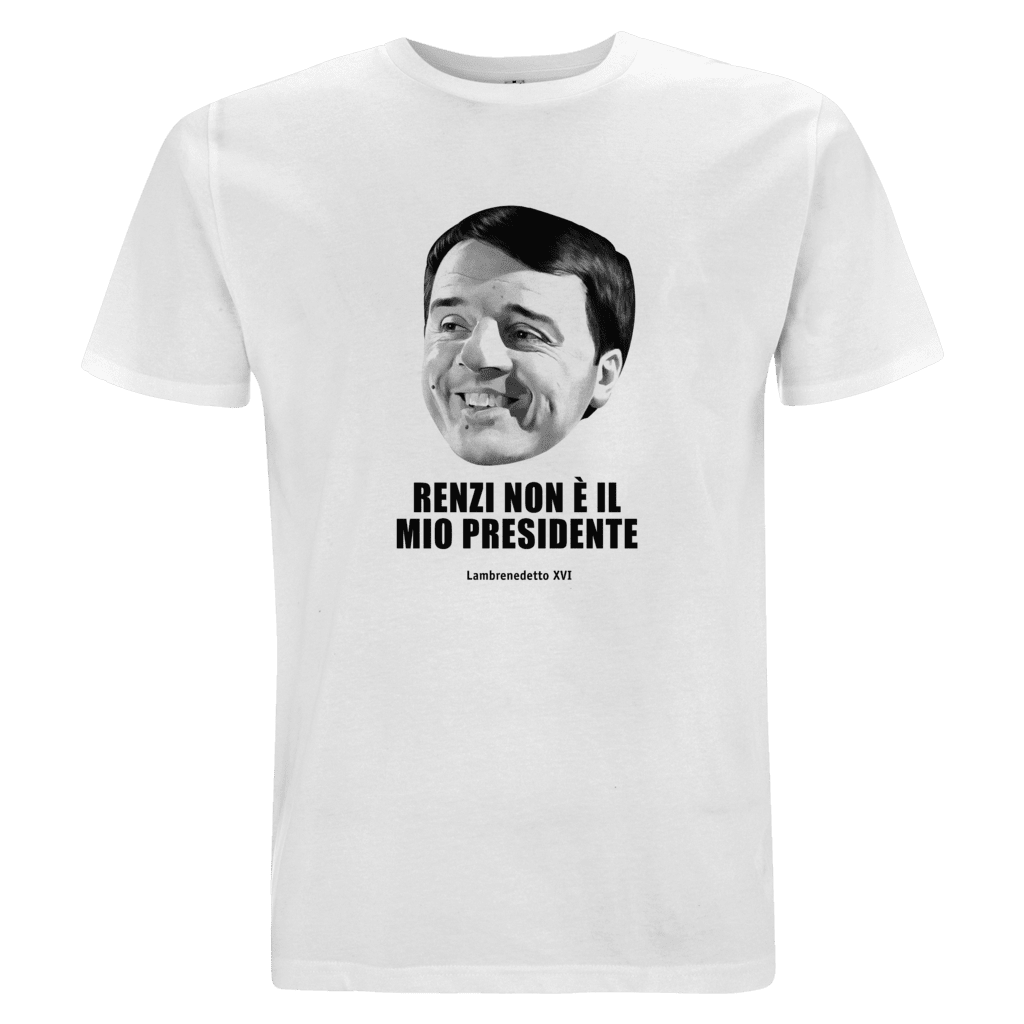 Renzi non è il mio presidente