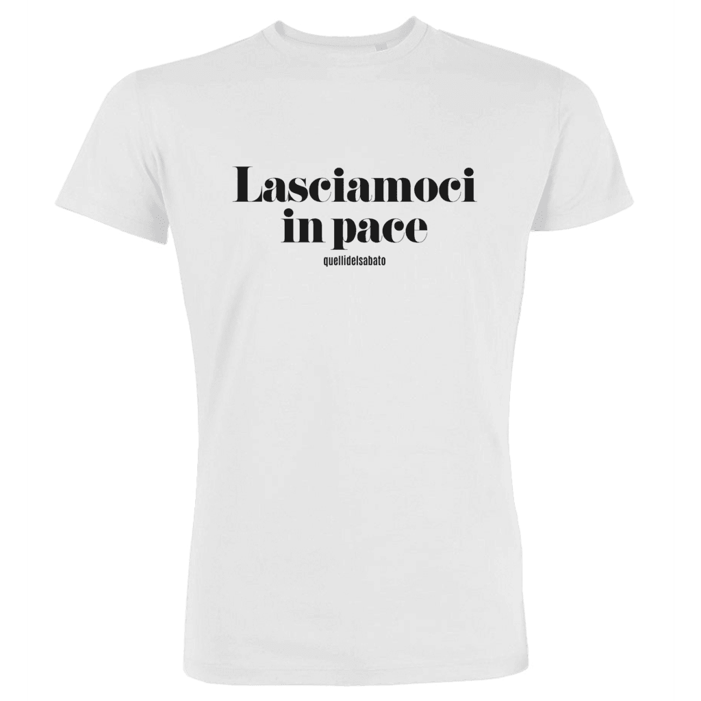 LASCIAMOCI IN PACE